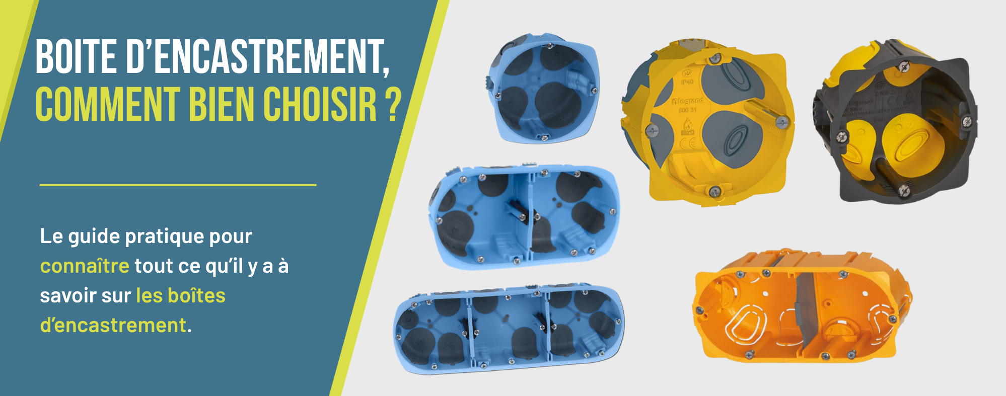 You are currently viewing Boîte d&rsquo;encastrement : comment bien choisir ?